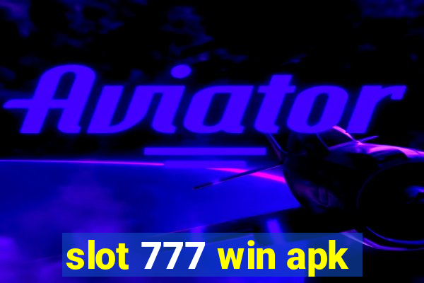 slot 777 win apk