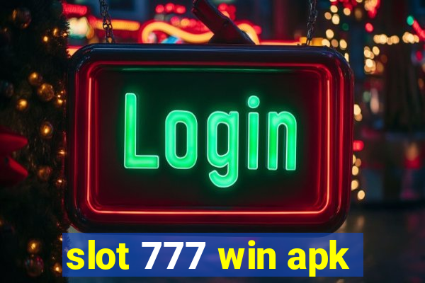 slot 777 win apk