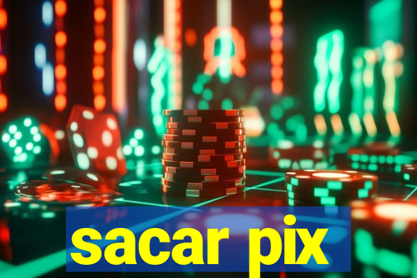 sacar pix