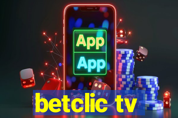 betclic tv