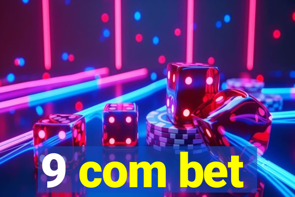 9 com bet