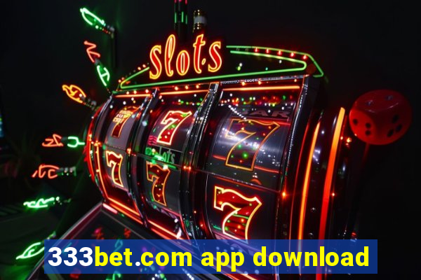 333bet.com app download