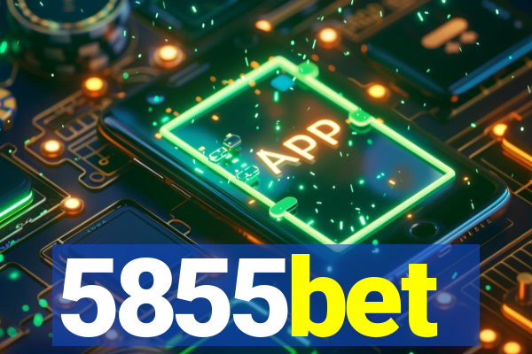 5855bet