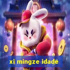 xi mingze idade