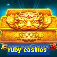 ruby casinos