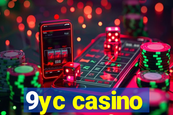 9yc casino