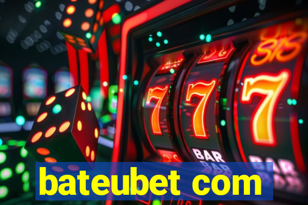 bateubet com