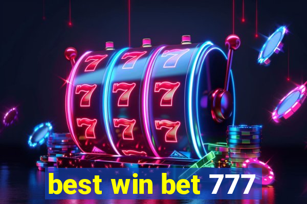 best win bet 777