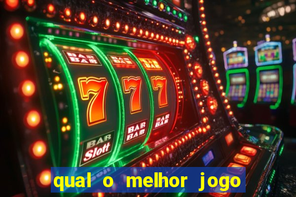 qual o melhor jogo de casino para ganhar dinheiro