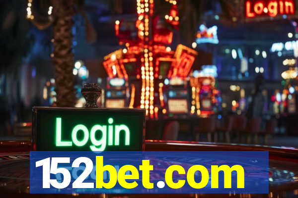 152bet.com