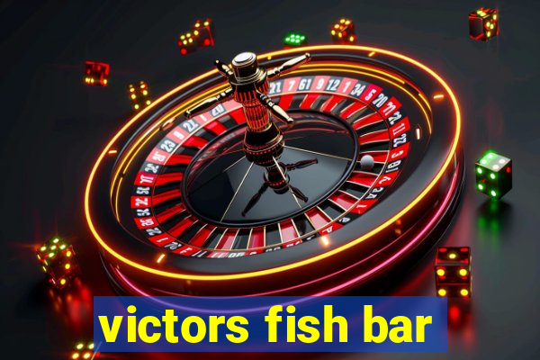 victors fish bar