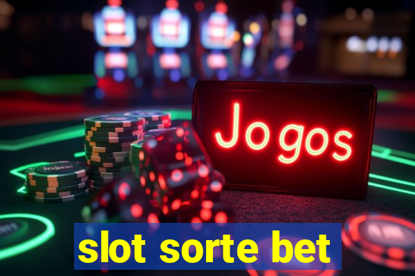 slot sorte bet