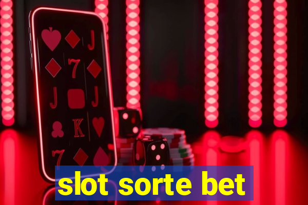 slot sorte bet