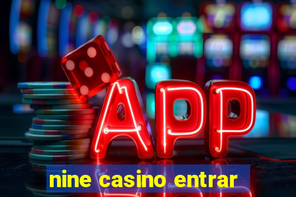 nine casino entrar