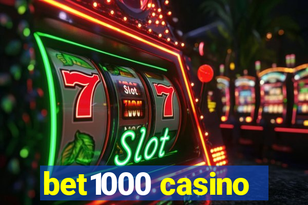 bet1000 casino