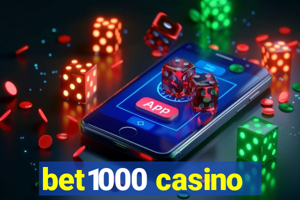 bet1000 casino