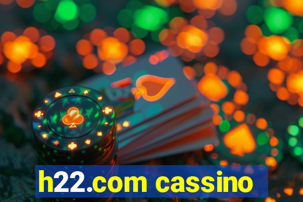 h22.com cassino