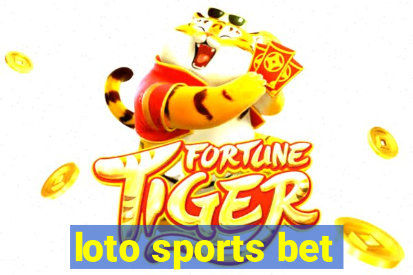 loto sports bet