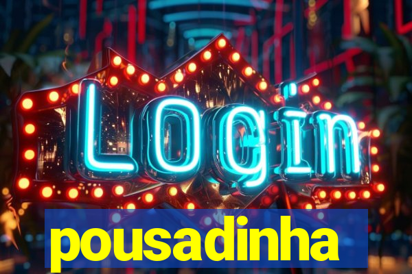 pousadinha