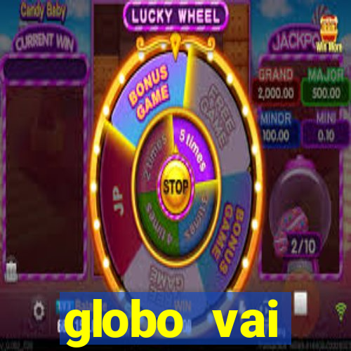 globo vai transmitir jogo hoje