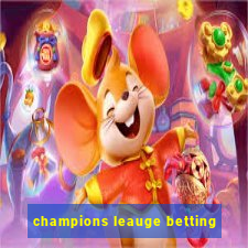 champions leauge betting