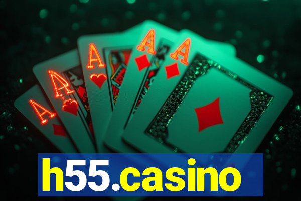 h55.casino