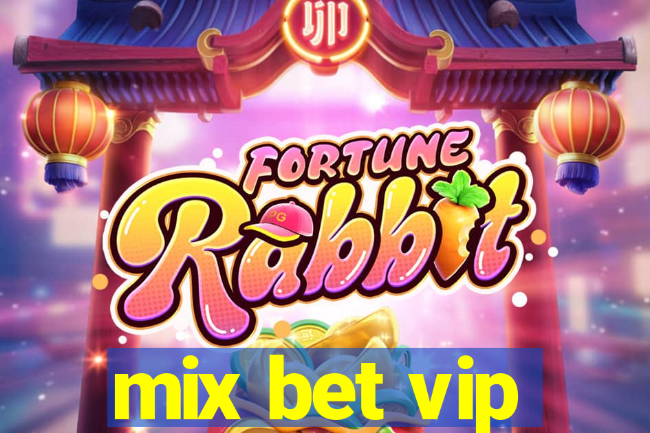 mix bet vip