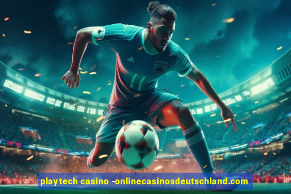 playtech casino -onlinecasinosdeutschland.com