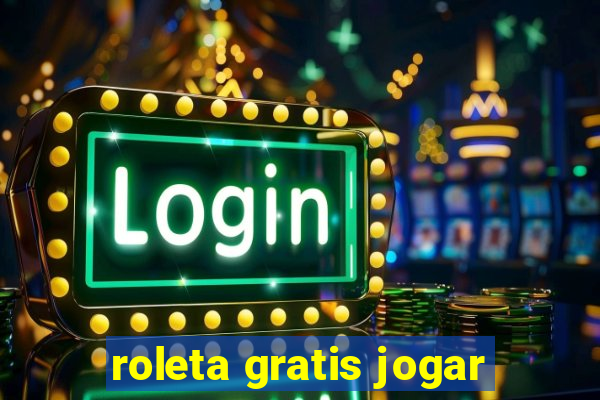 roleta gratis jogar