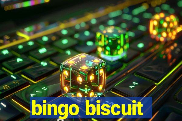 bingo biscuit