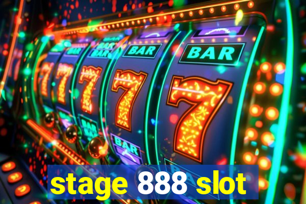 stage 888 slot