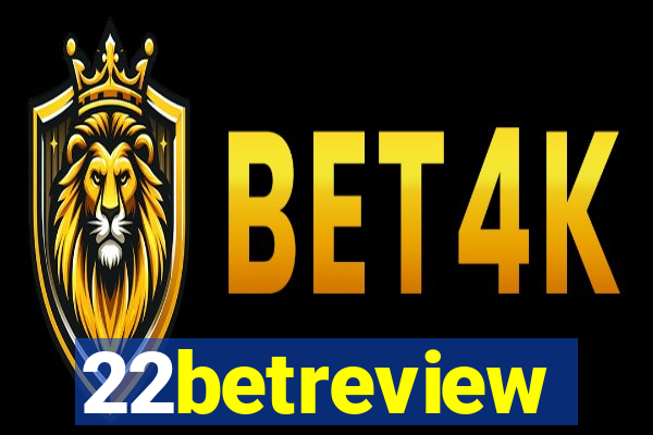 22betreview