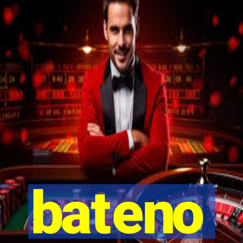 bateno