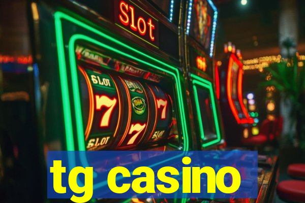 tg casino