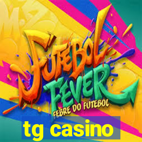 tg casino