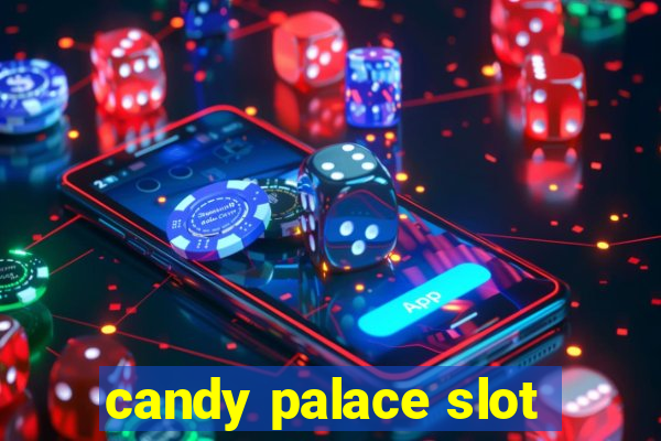 candy palace slot