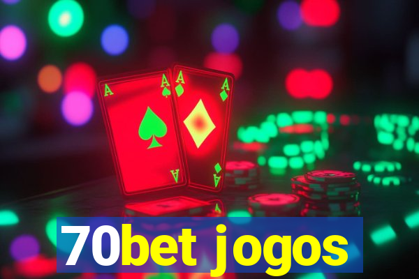 70bet jogos