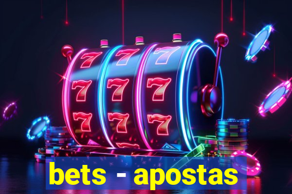 bets - apostas