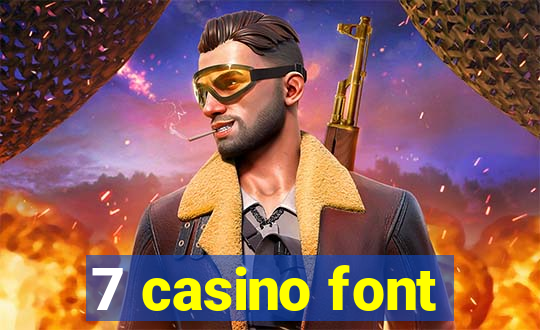 7 casino font