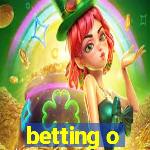 betting o