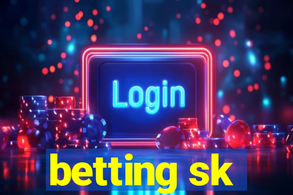 betting sk