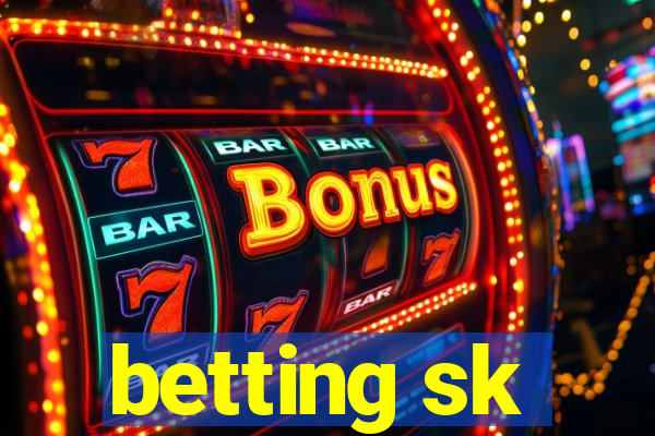 betting sk