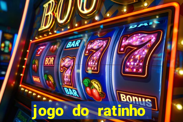 jogo do ratinho ganhar dinheiro