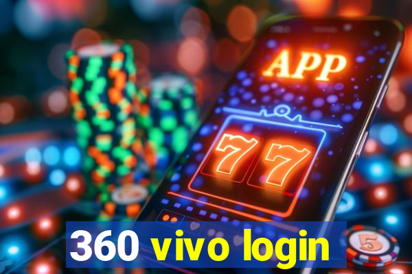 360 vivo login