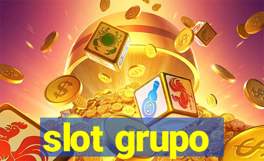 slot grupo