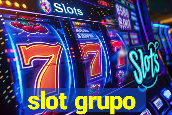 slot grupo