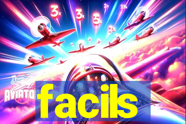 facils