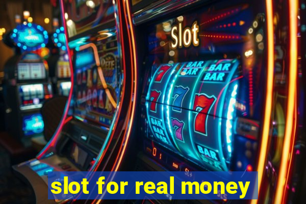 slot for real money