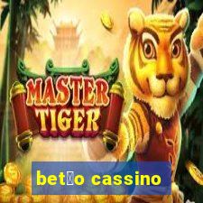 bet茫o cassino