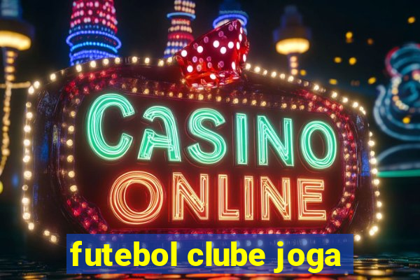 futebol clube joga